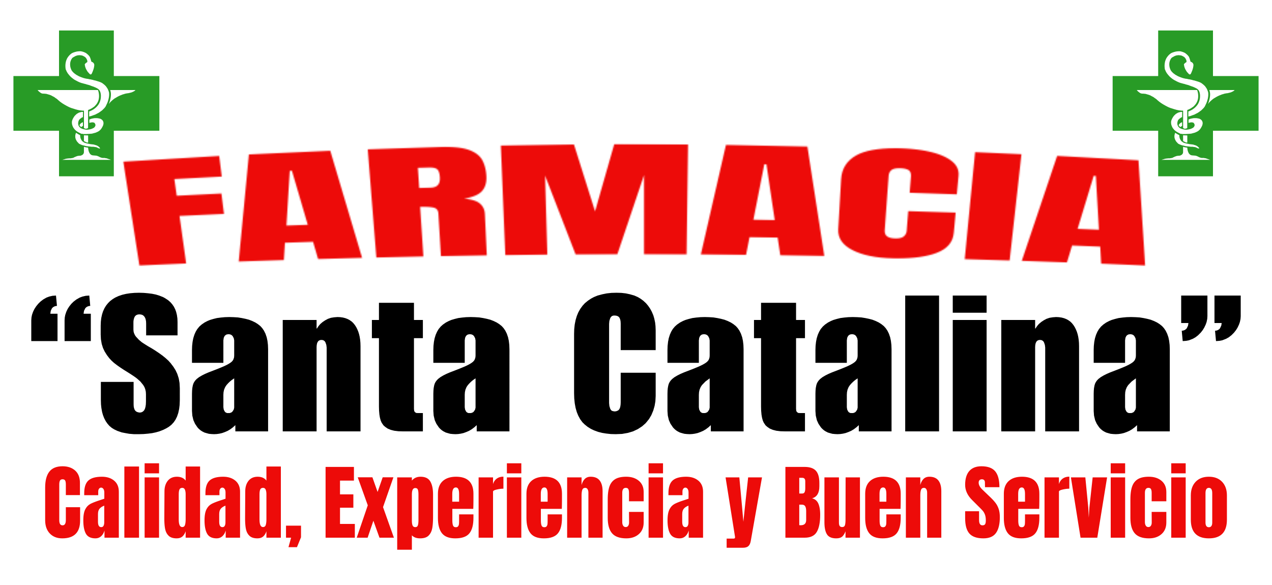 Farmacia Santa Catalina — Calidad, Experiencia y Buen Servicio